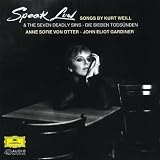 Speak Low (Songs by Kurt Weill) & The Seven Deadly Sins [Die Sieben Todsunden] ~ von Otter