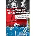 By the Time We Got to Woodstock (Paperback)