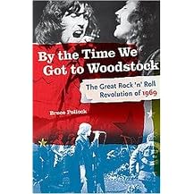 By the Time We Got to Woodstock (Paperback)