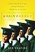 Brainwashed: How Universities Indoctrinate America's Youth Brainwashed: How Universities Indoctrinate America's Youth