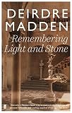 Remembering light and stone