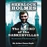 The Hound of the Baskervilles: A Sherlock Holmes Novel
