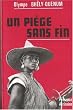 Un pi�ge sans fin: Roman