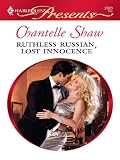 Ruthless Russian, Lost Innocence (Harlequin Presents)