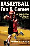 Basketball Fun and Games