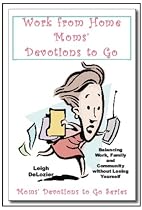 Work-from-Home Moms' Devotions to Go-From Free Kindle Books Library