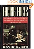 Facing Facts: Realism in American Thought and Culture, 1850-1920