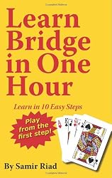 Learn Bridge in One Hour: Learn in Ten Easy Steps