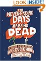 The Never-Ending Days of Being Dead