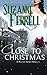 Close To Christmas, A Westen Series Novella