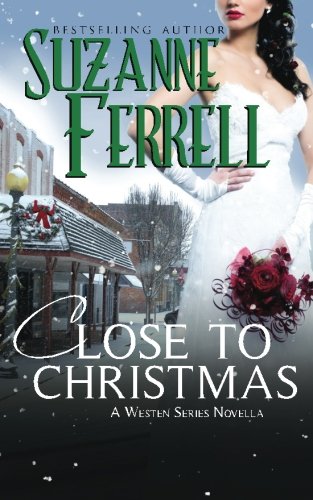 Close To Christmas, A Westen Series Novella