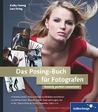Produkt-Bild: Das Posing-Buch f&uuml;r Fotografen: Setzen Sie Ihr Modell perfekt in Szene!
