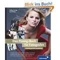 Das Posing-Buch f�r Fotografen: Setzen Sie Ihr Modell perfekt in Szene!
