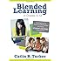 Blended Learning in Grades 4-12: Leveraging the Power of Technology to Create Student-Centered Classrooms