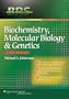 BRS Biochemistry, Molecular Biology, and Genetics