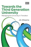 Towards the Third Generation University: Managing the University in Transition