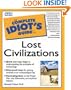 The Complete Idiots Guide to Lost Civilizations - 1999 publication.
