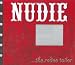 Nudie the Rodeo Tailor: The Life and Times of the Original Rhinestone Cowboy