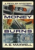 Money Burns : A Fiddler and Fiora Mystery
