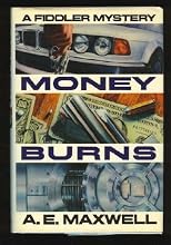 Money Burns : A Fiddler and Fiora Mystery