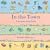 In the Town: A Picture Word Book