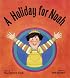 A Holiday for Noah (Shabbat)