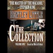 The Collection: Volume One | [Bentley Little]