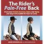 The Rider's Pain-Free Back: Overcome Chronic Soreness, Injury and Aging, and Stay in the Saddle for Years to Come