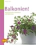 Balkonien!: Urlaub zwischen Gem�selust und Bl�tenmeer
