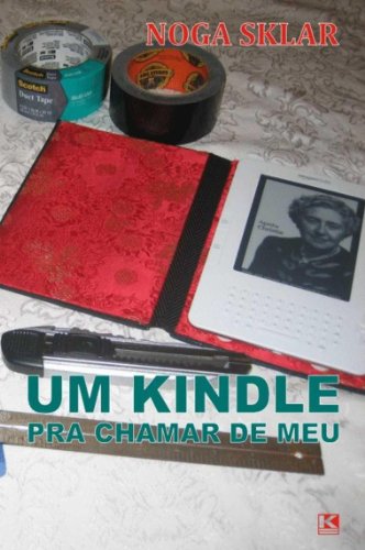 um kindle pra chamar de meu portuguese edition