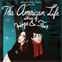 This American Life: Stories of Hope & Fear