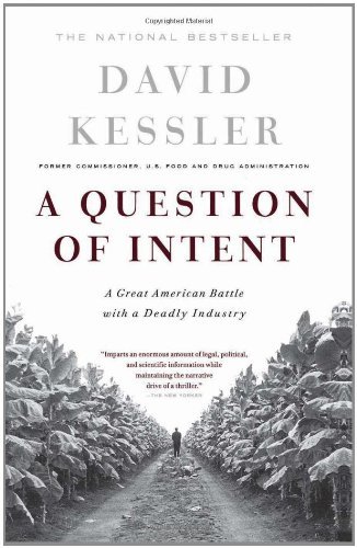 A Question of Intent A Great American Battle With a Deadly Industry (Paperback, 2002)