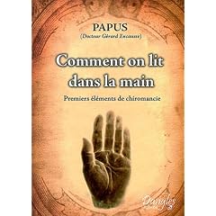 Comment on lit dans la main : Premiers �l�ments de chiromancie