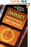 Darknet: Hollywood's War Against the Digital Generation