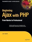Beginning Ajax with PHP: From Novice to Professional