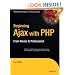 Beginning Ajax with PHP: From Novice to Professional