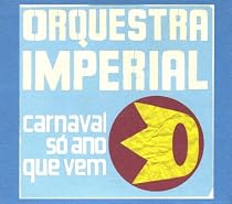 Carnaval So Ano Que Vem