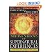 Shifting Shadows of Supernatural Experiences: A Manual to Experiencing God