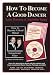 HOW TO BECOME A GOOD DANCER - Latin Dancing & Argentine Tango
