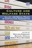 Culture And Welfare State: Values and Social Policy in Comparative Perspective