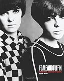 Foale and Tuffin: The Sixties. A Decade in Fashion