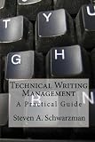Technical Writing Management: A Practical Guide