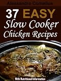 37 Easy Slow Cooker Chicken Recipes - With Nutritional Information