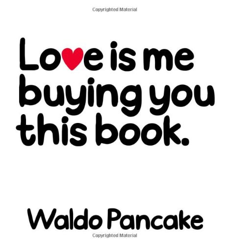 love is me buying you this book
