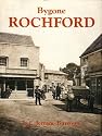 Bygone Rochford (Bygone series)