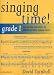 Singing Time Grade 1
