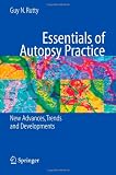 Essentials of Autopsy Practice: New Advances, Trends and Developments