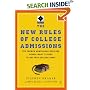 The New Rules of College Admissions: Ten Former Admissions Officers Reveal What it Takes to Get Into College Today (Fireside Books (Fireside))