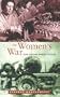 The Women's War: New Zealand Women 1939-45
