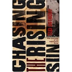 Chasing the Rising Sun: The Journey of an American Song